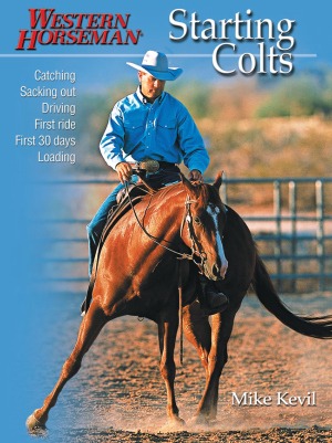 Western Horseman Mike Kevil Starting Colts