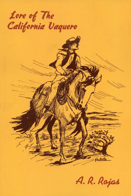 Lore of the California Vaquero book