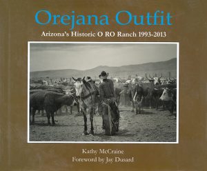 Book Orejana Outfit about the O RO Ranch in Arizona
