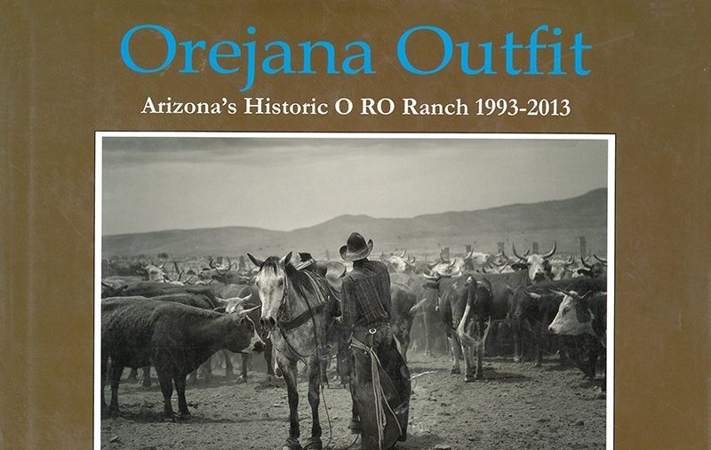Book Orejana Outfit about the O RO Ranch in Arizona