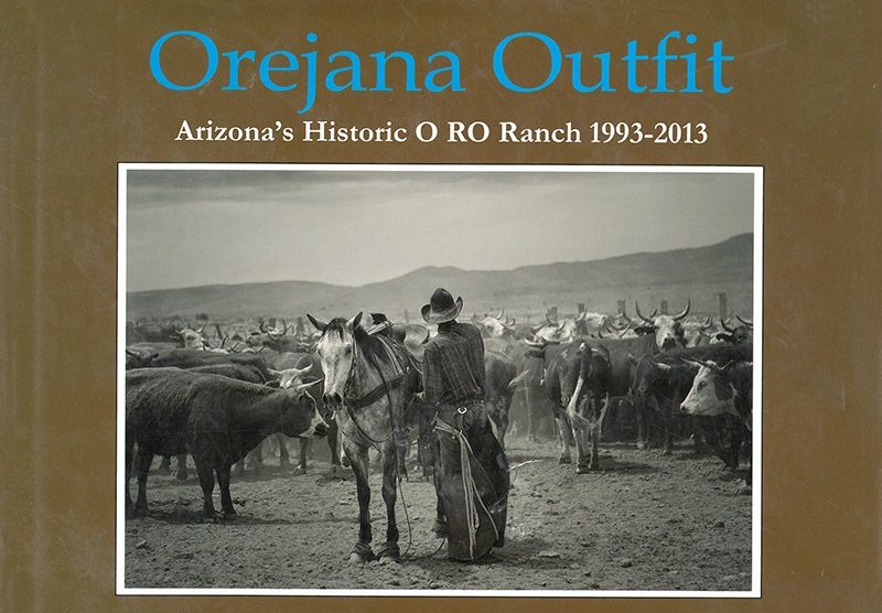 Book Orejana Outfit about the O RO Ranch in Arizona
