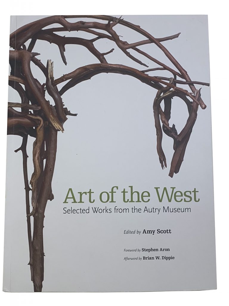 The cover of Art of the West; Selected Works from the Autry Museum