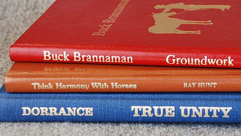 Books by Tom Dorrance, Ray Hunt and Buck Brannaman continue to teach horse owners.