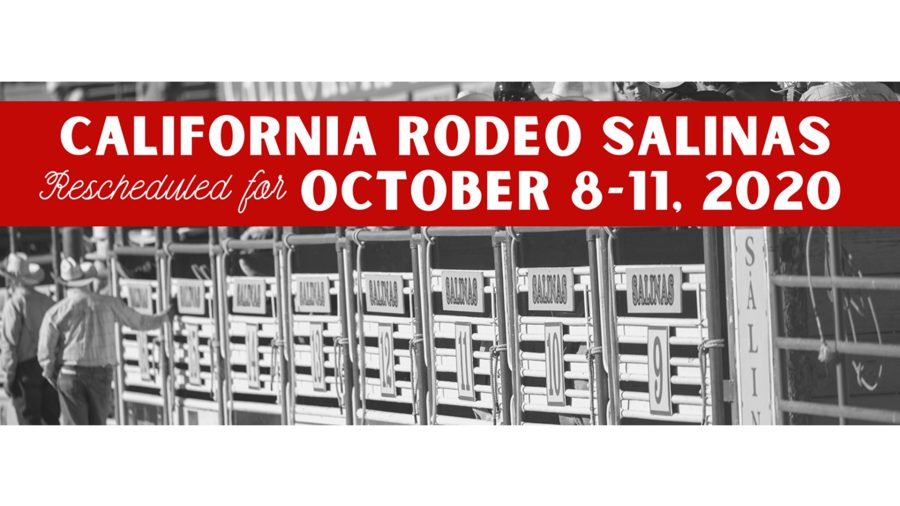 California Rodeo Salinas is postponed until October.