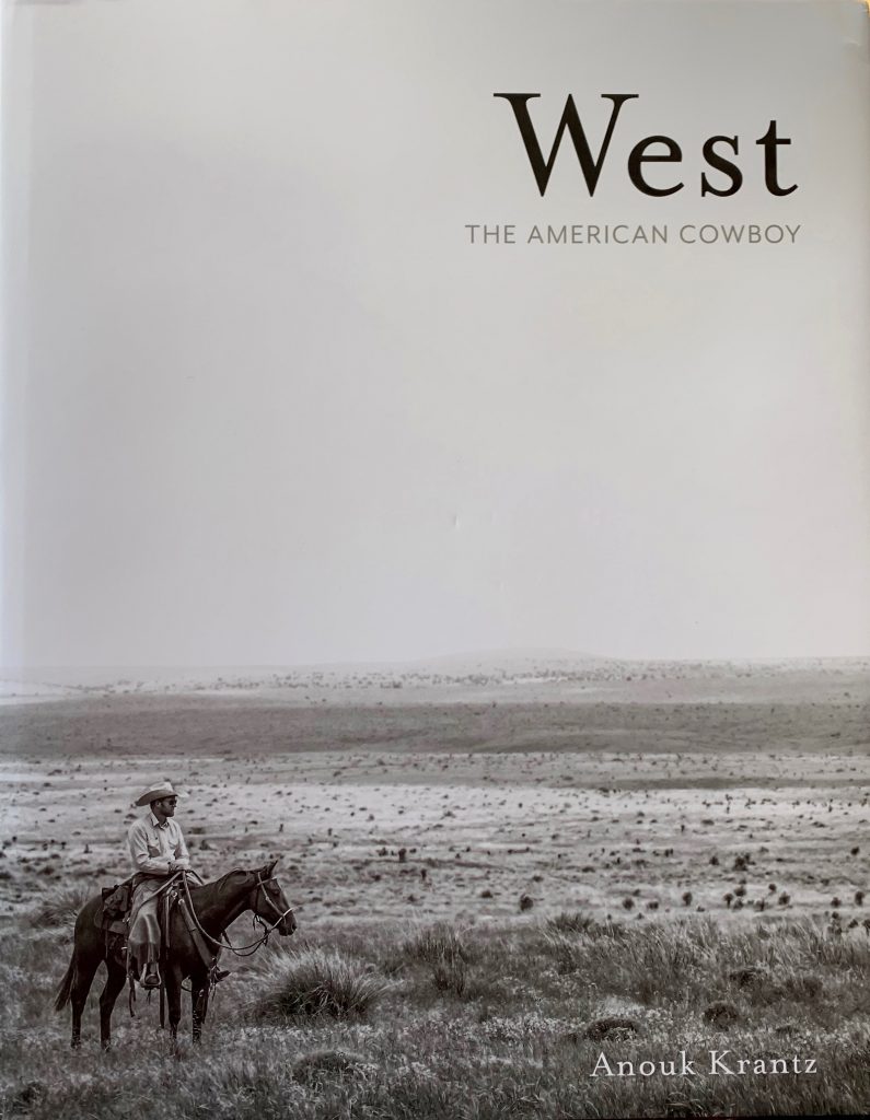 Anouk Krantz's book West: The American Cowboy features images of rodeos and ranches.