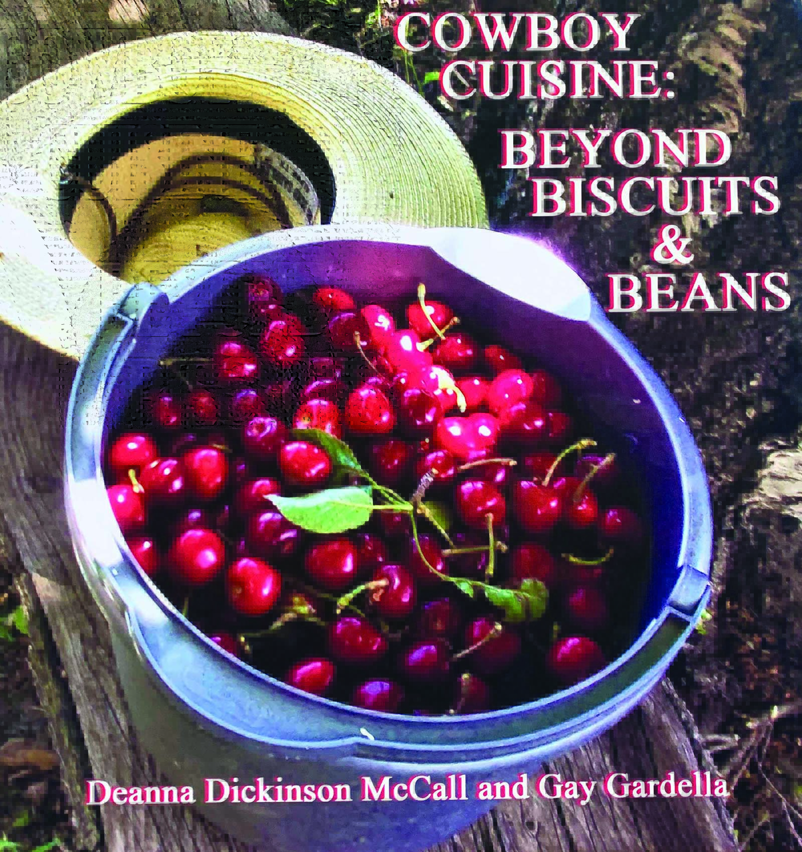 Deanna Dickinson McCall created a new cowboy cookbook