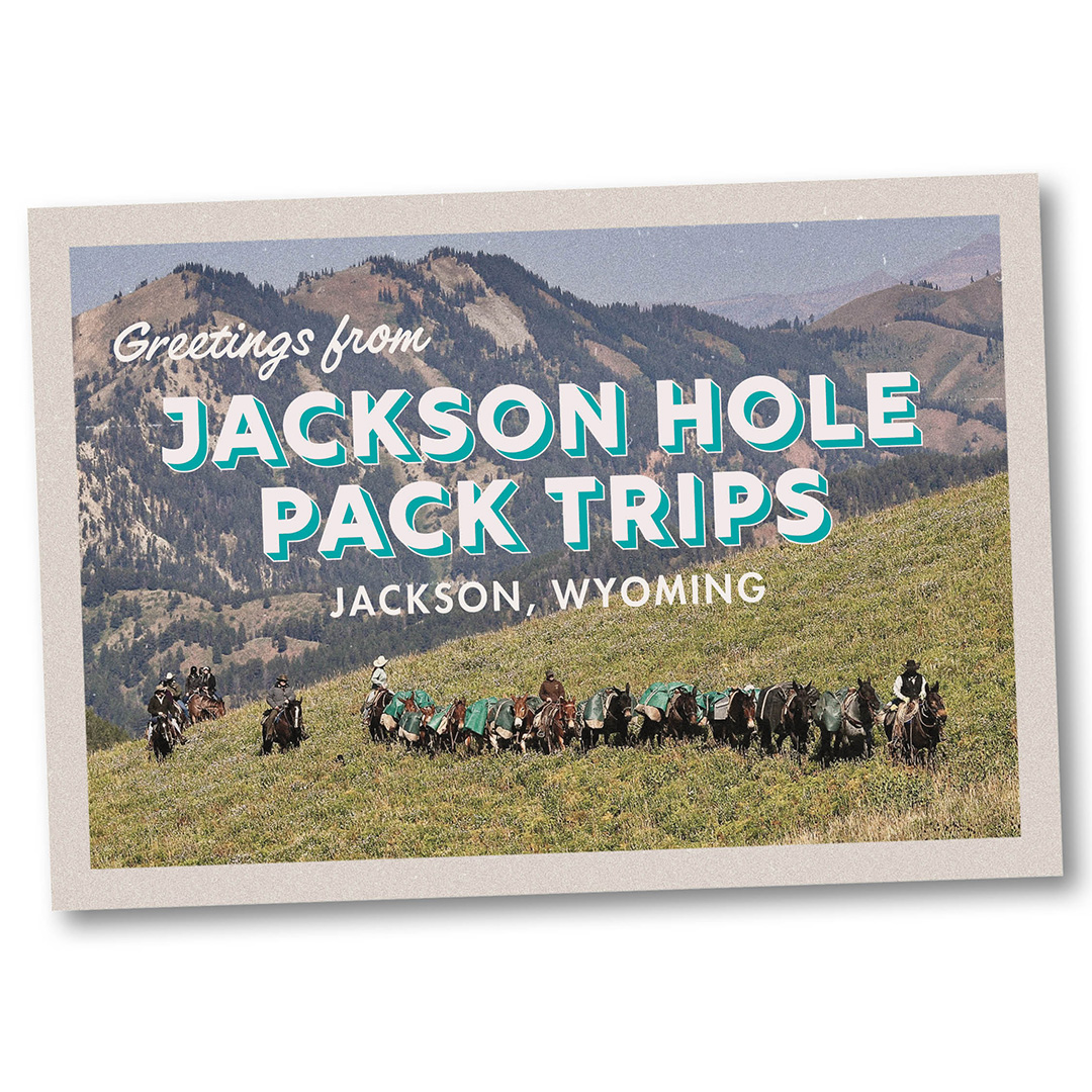 Travel 4: Jackson Hole Pack Trips